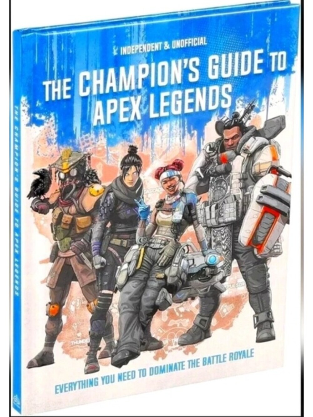The Champion’s Guide to Apex Legends (Hardcover) Battle Royal Video Game Book